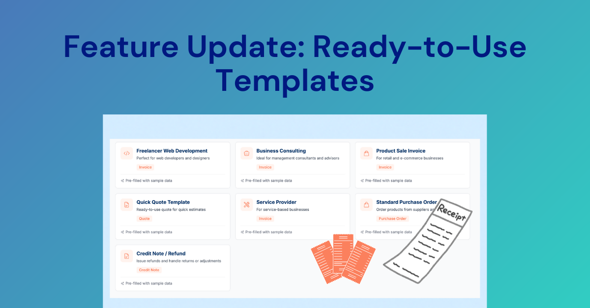 Feature Update: Free Invoice Templates, Ready-to-Use Templates for Invoices, Quotes, and More